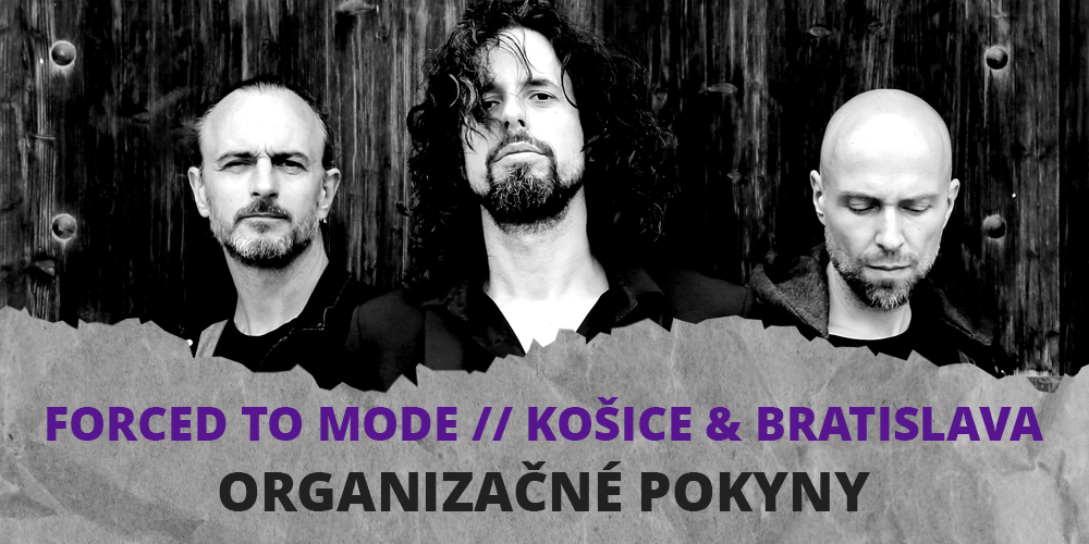 Koncert Forced To Mode, Košice a Bratislava