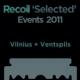 Recoil “Selected” Event-y aj v roku 2011