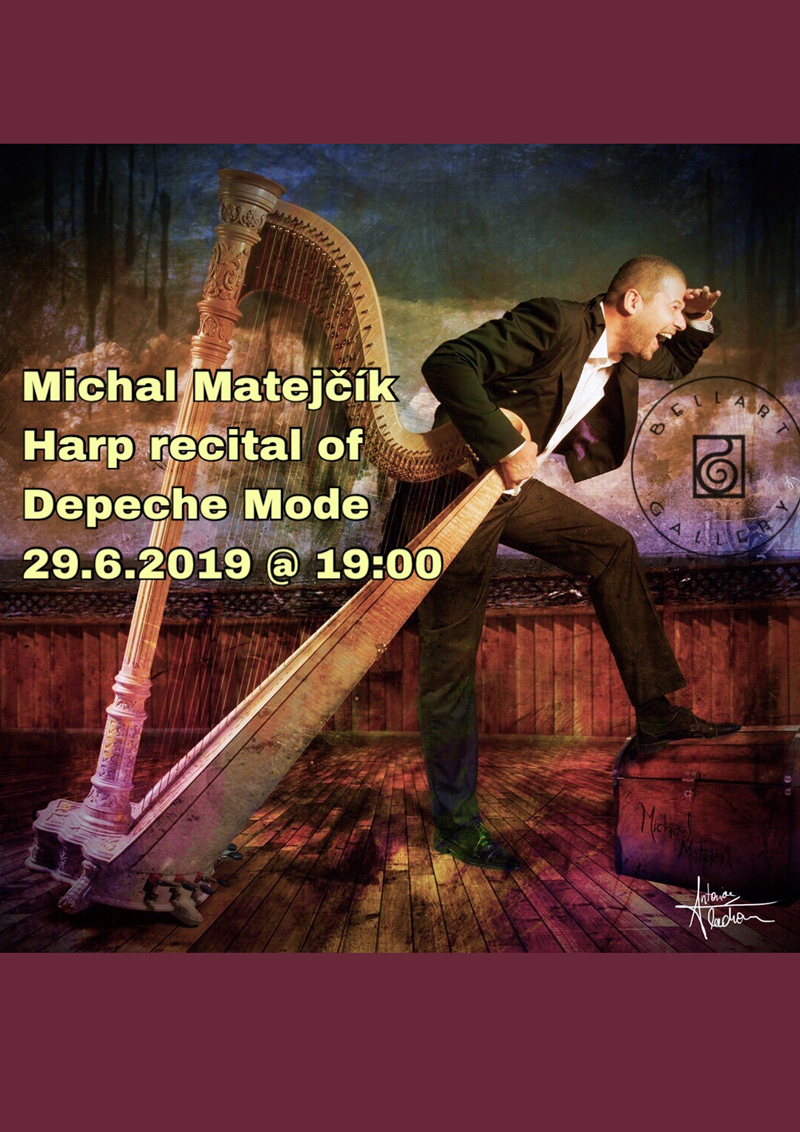 Plagát akcie: Michal Matejčík - Harp recital of Depeche Mode