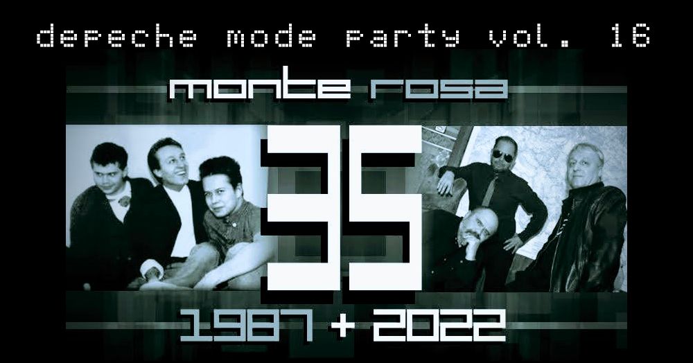 Plagát akcie: Depeche Mode Party vol.16 & Monte Rosa 35 rokov